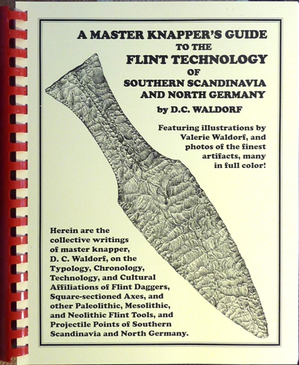 MASTER KNAPPER'S GUIDE TO THE FLINT TECHNOLOGY OF SCANDINAVIA